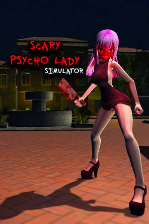 Scary Psycho Lady Simulator poster