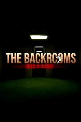 The Backrooms Regret poster