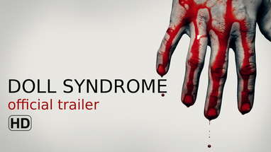 DOLL SYNDROME - official trailer poster