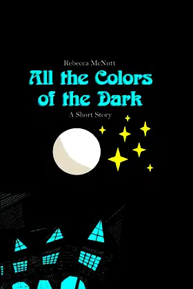 All the Colors of the Dark: A Short Story poster
