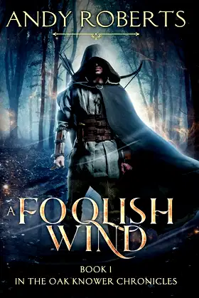 A Foolish Wind (The Oak Knower Chronicles) poster