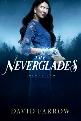 The Neverglades: Volume Two poster