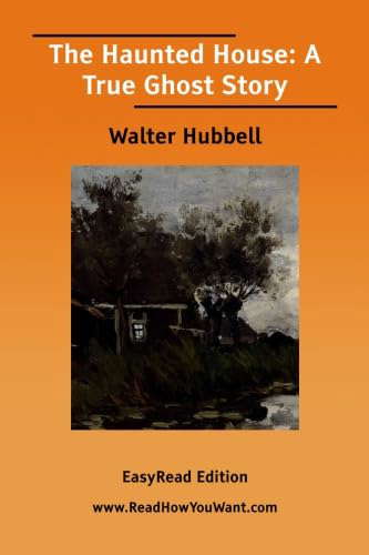 The Haunted House: A True Ghost Story [EasyRead Edition] poster