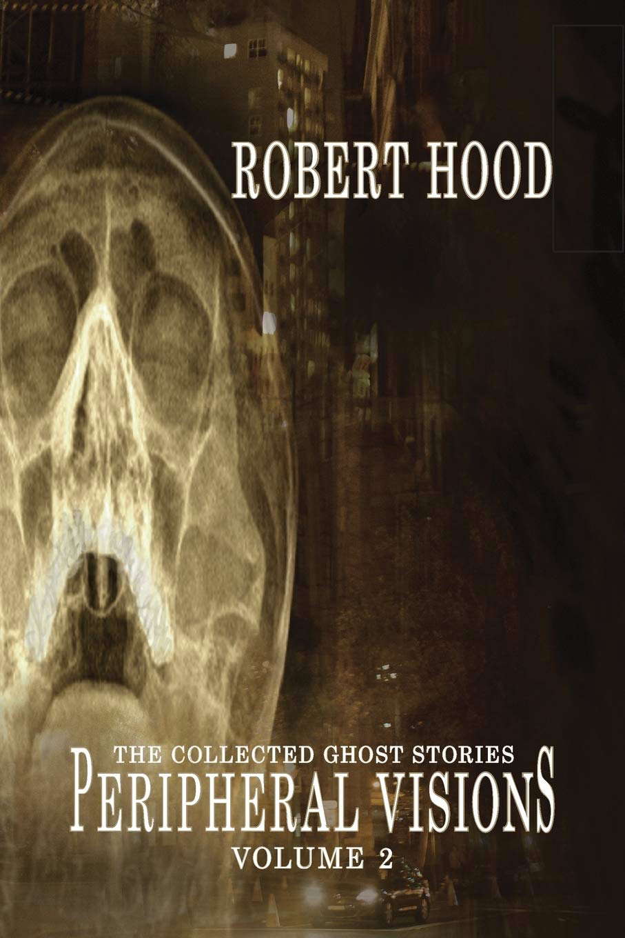 Peripheral Visions: The Collected Ghost Stories Volume 2 poster