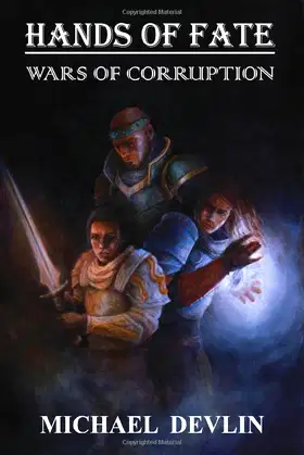 Hands of Fate: Wars of Corruption poster