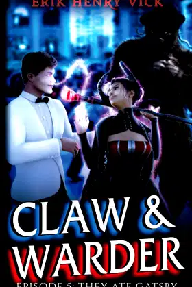 They Ate Gatsby: CLAW & WARDER Episode 5 poster