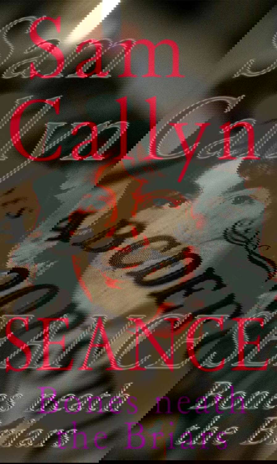 Seance: Bones neath the Brairs poster