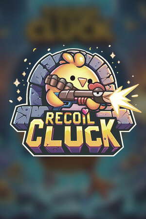 Recoil Cluck poster