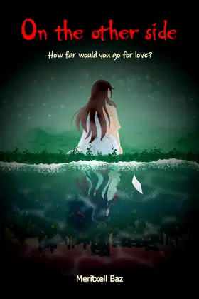 On the other side: How far would you go for love poster
