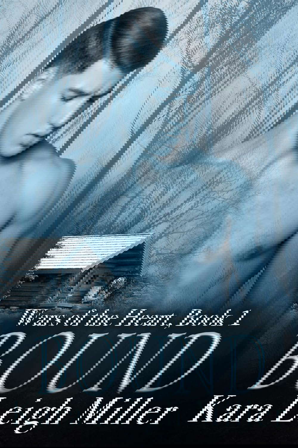 Bound (Wars of the Heart Book 1) poster