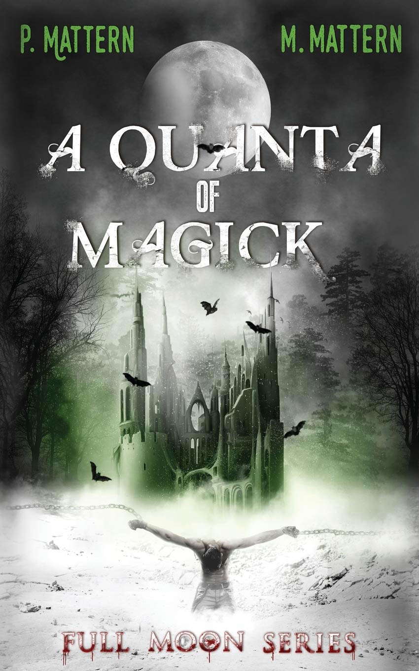 A Quanta of Magick (Full Moon Series) (Volume 4) poster