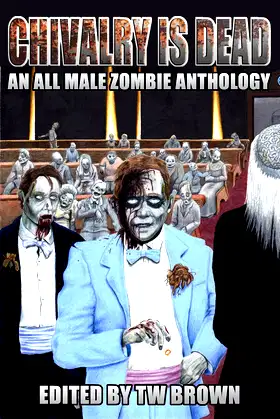 Chivalry is Dead poster