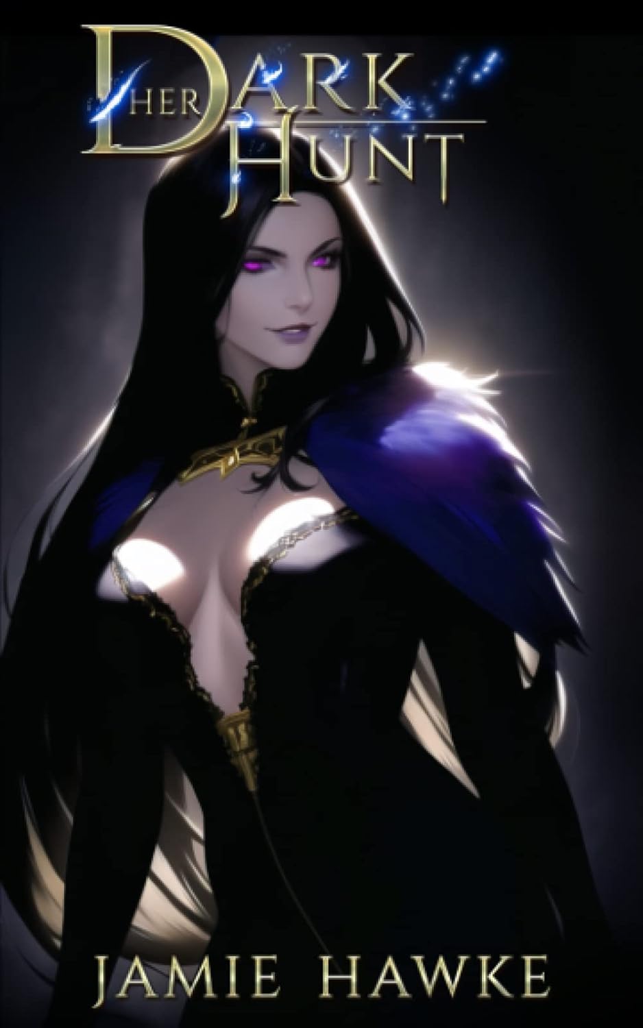 Her Dark Hunt: A Vampire Fantasy Adventure (His Dark Knights) poster