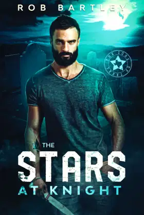 The Stars At Knight (Sons of Texas) poster