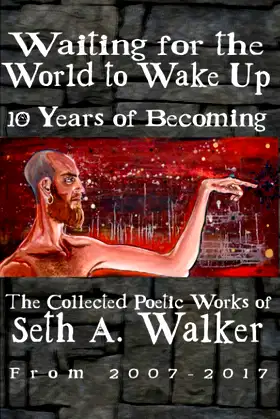 Waiting for the World to Wake Up: 10 Years of Becoming poster