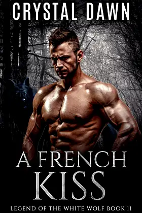 A French Kiss (Legend of the White Werewolf Book 11) poster