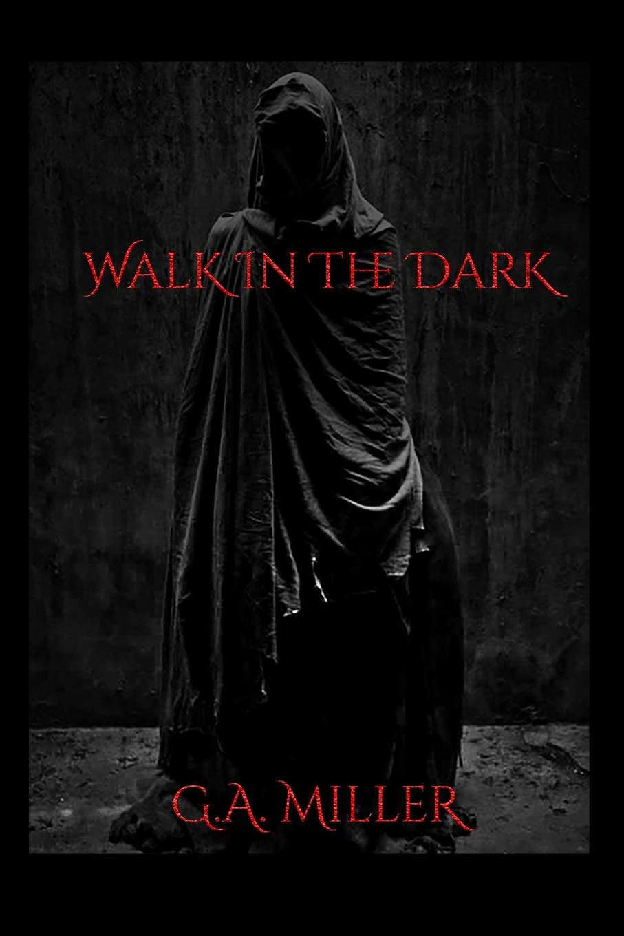 Walk In The Dark poster