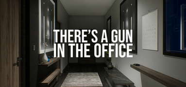 There's a Gun in the Office capsule