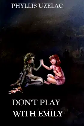 Don't Play With Emily poster