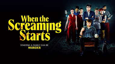WHEN THE SCREAMING STARTS | 2022 | UK Trailer | British Horror / Comedy poster