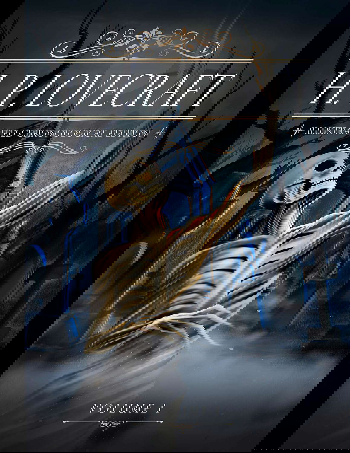 H. P. Lovecraft. Illustrated chronological edition. Volume 1. poster
