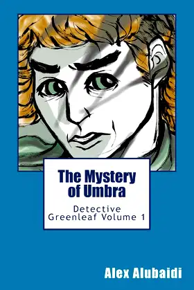 The Mystery of Umbra: Detective Greenleaf Volume 1 poster