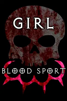 Girl Blood Sport poster