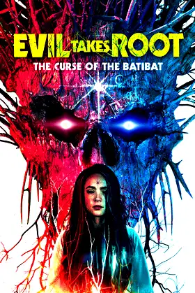 Evil Takes Root poster