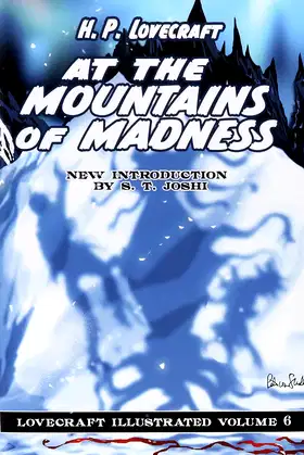 Lovecraft Illustrated Volume 6 - At The Mountains of Madness poster