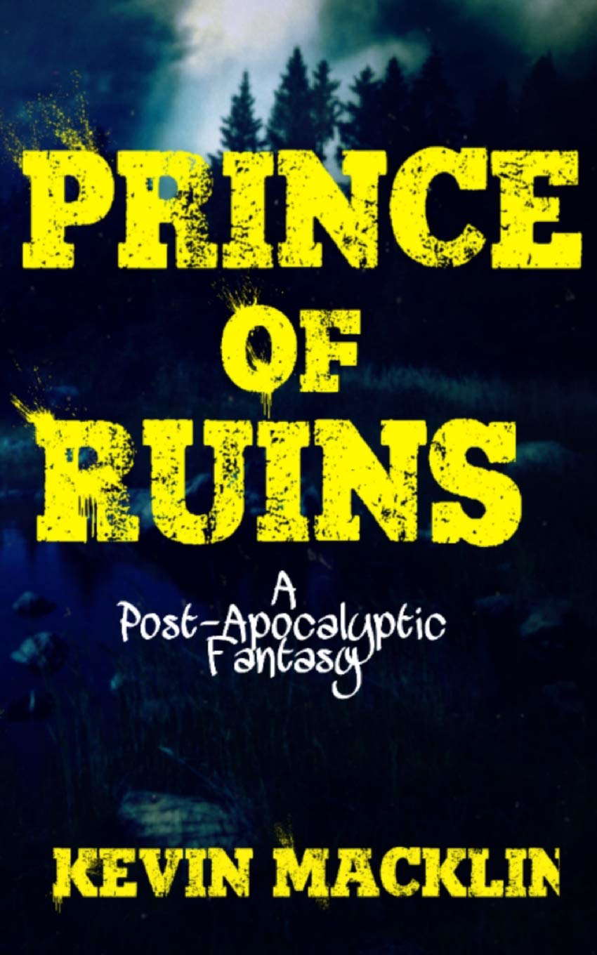 Prince of Ruins: A Post-Apocalyptic Fantasy (After Z) poster