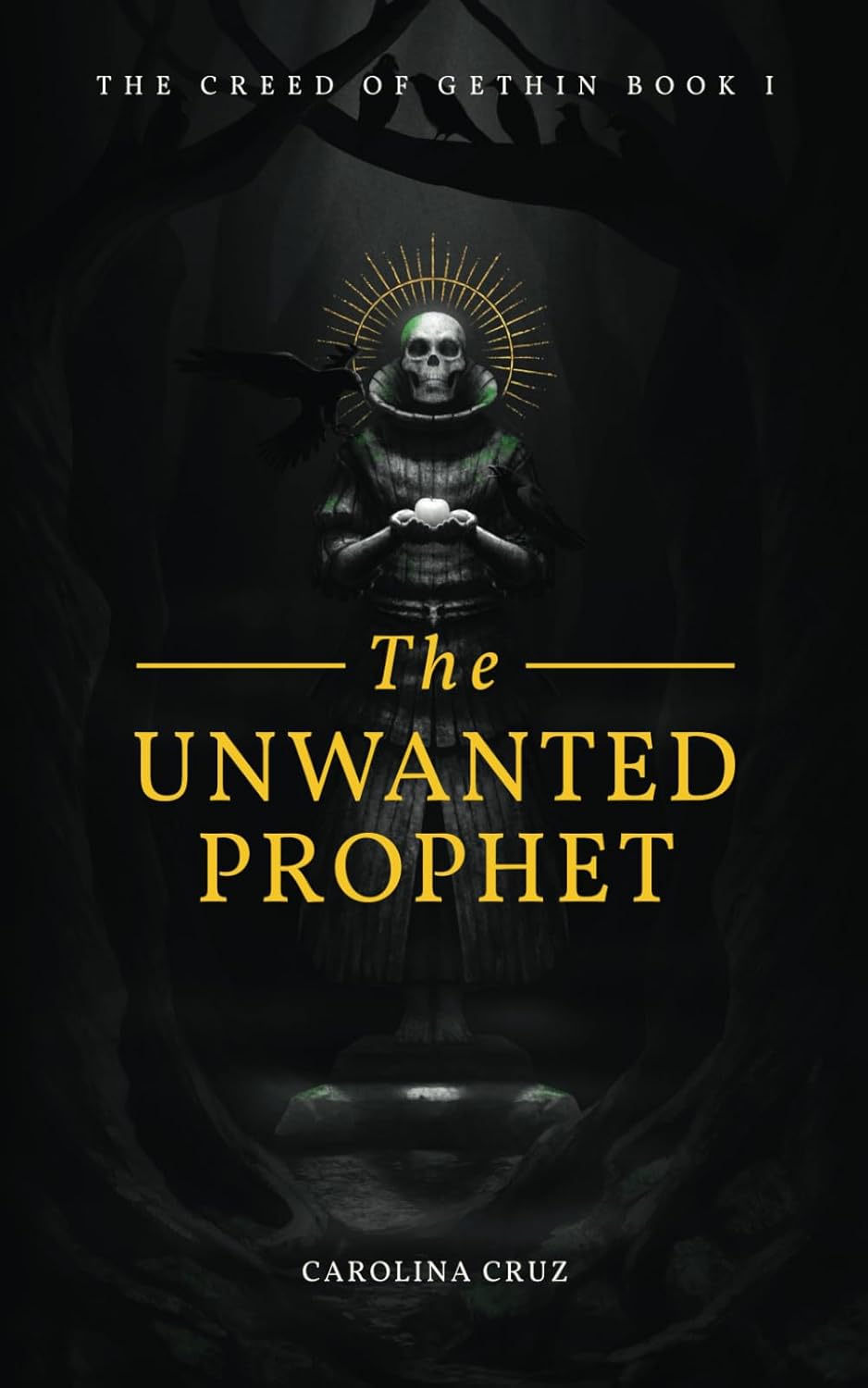 The Unwanted Prophet (The Creed of Gethin) poster