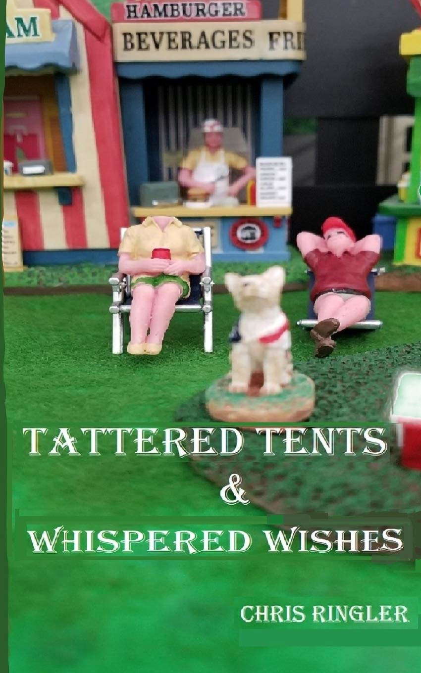 Tattered Tents & Whispered Wishes poster