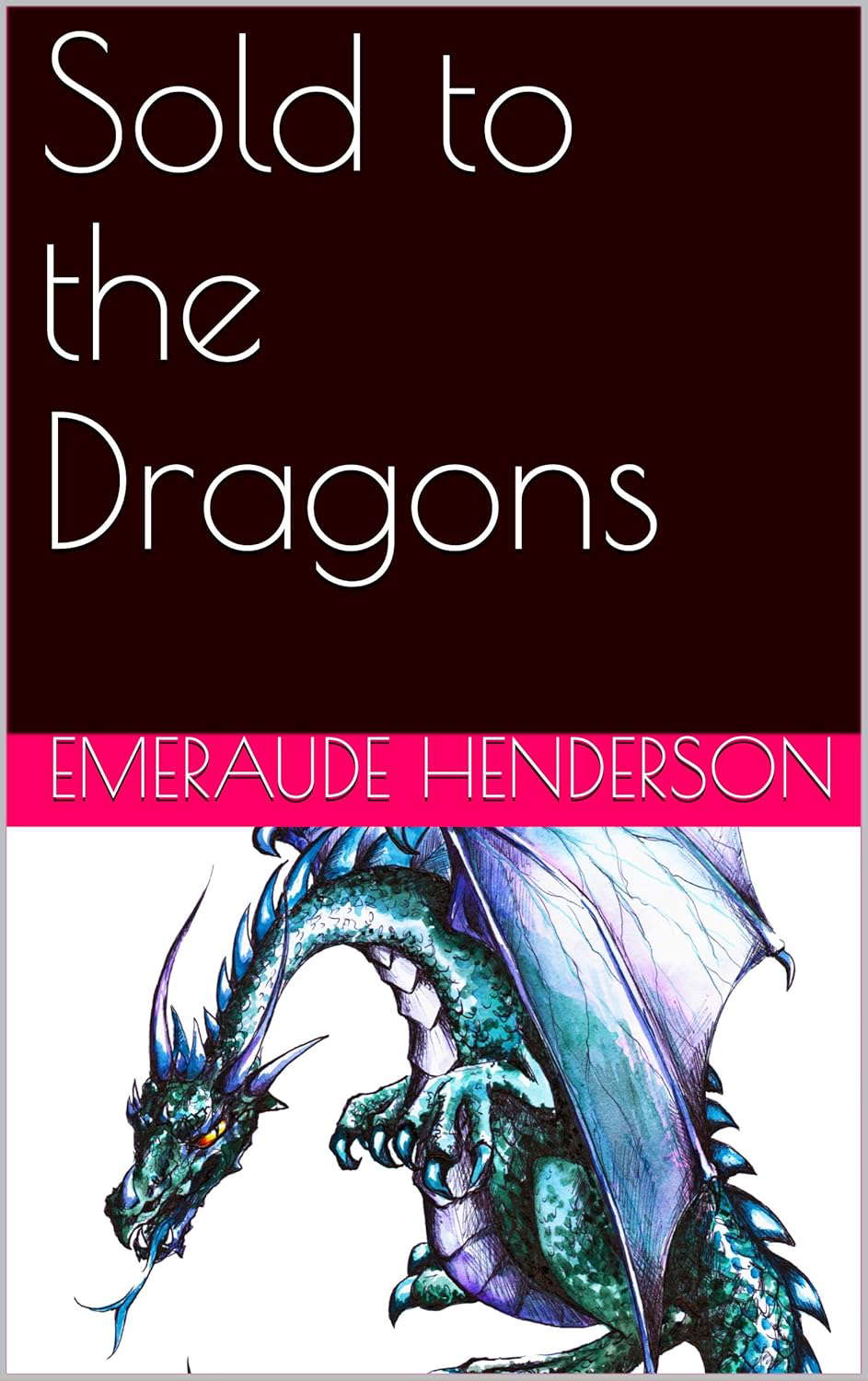 Sold to the Dragons poster