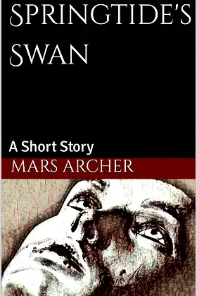 Springtide's Swan: A Short Story (The Swanatic Curses Book 2) poster