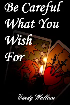 Be Careful What You Wish For poster