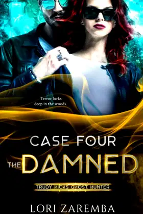 Case Four The Damned: Trudy Hicks Ghost Hunter poster
