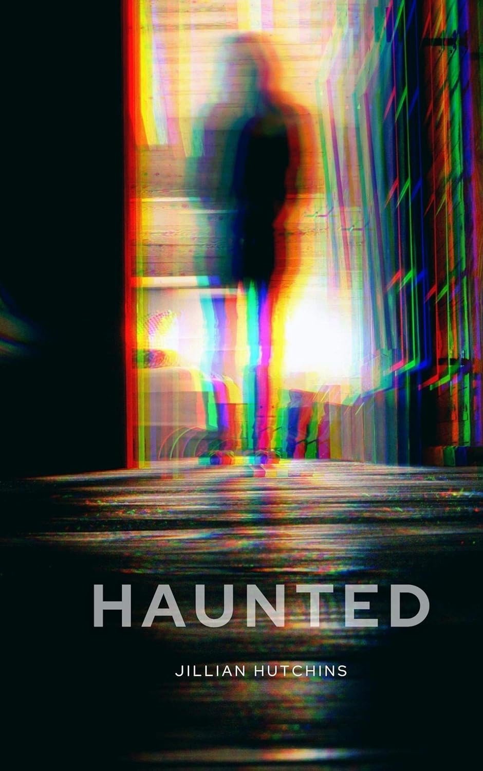 Haunted: Ghost Stories By Jillian Hutchins poster