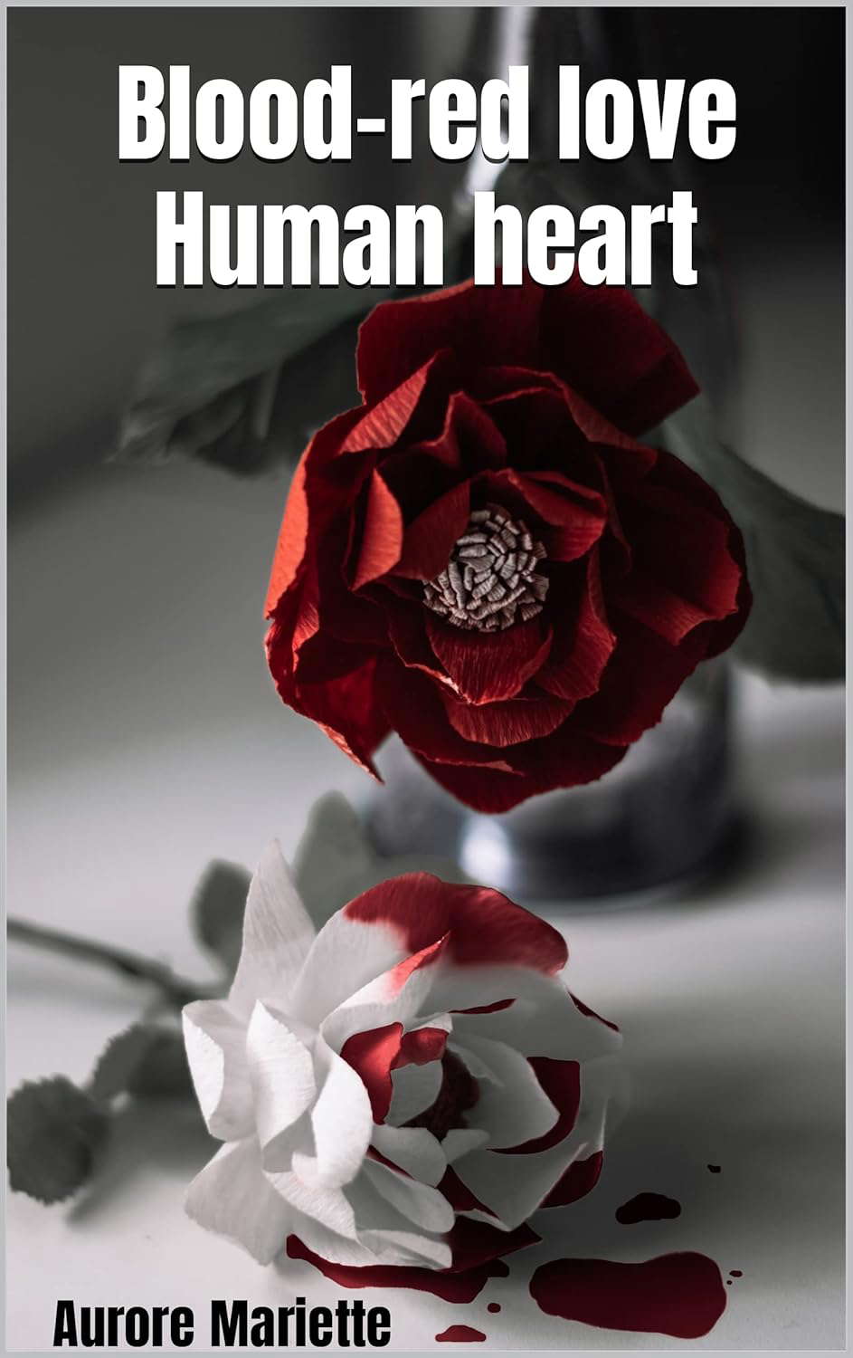 Human heart (Blood-red love Book 1) poster