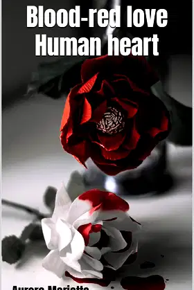 Human heart (Blood-red love Book 1) poster