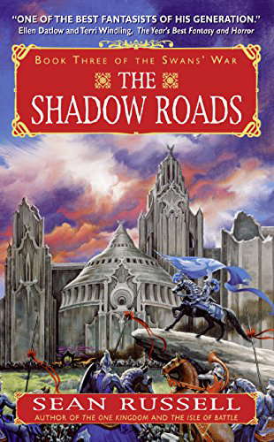 The Shadow Roads: Book Three of the Swans' War poster