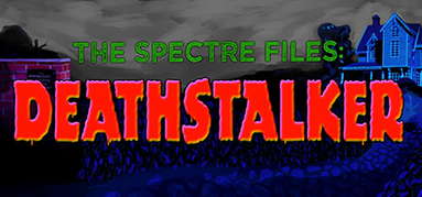 The Spectre Files: Deathstalker capsule