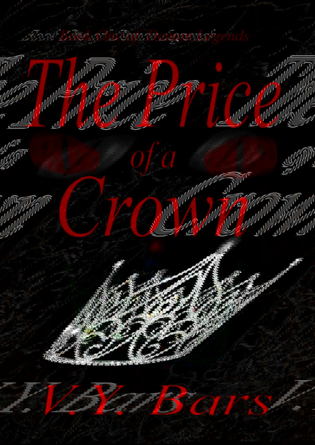 The Price Of A Crown (Demon Legends Book 1) poster