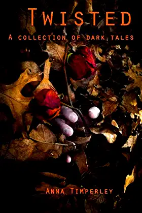 Twisted: A Collection of Dark Tales poster