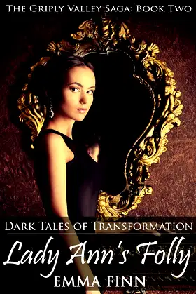 Lady Ann's Folly (The Griply Valley Saga Book 2) poster