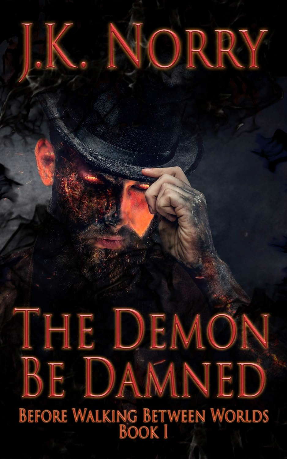 The Demon Be Damned (Walking Between Worlds) poster