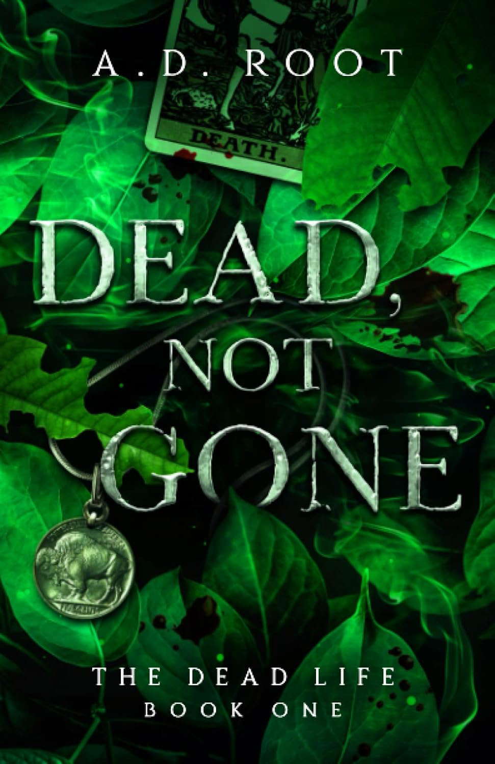 Dead, Not Gone (The Dead Life) poster