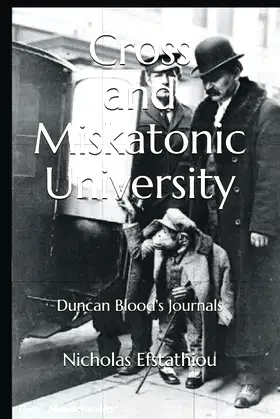 Cross and Miskatonic University: Duncan Blood's Journals poster