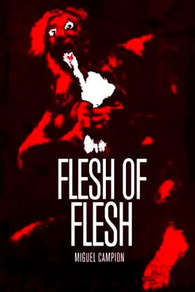 Flesh of Flesh poster