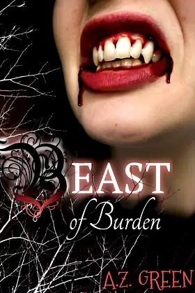 Beast of Burden (The Hidden Blood Series Book 2) poster