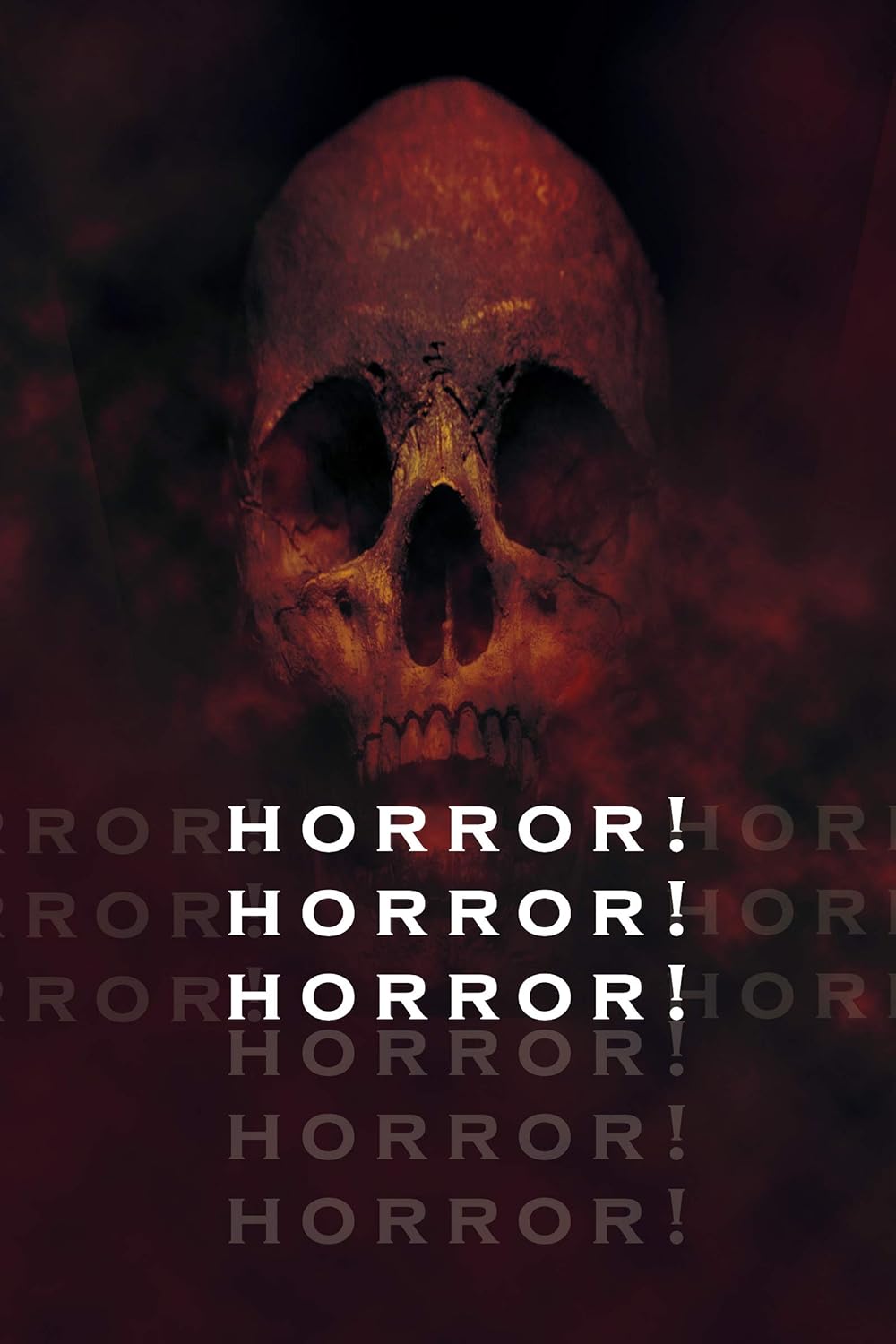 Horror! Horror! Horror! poster